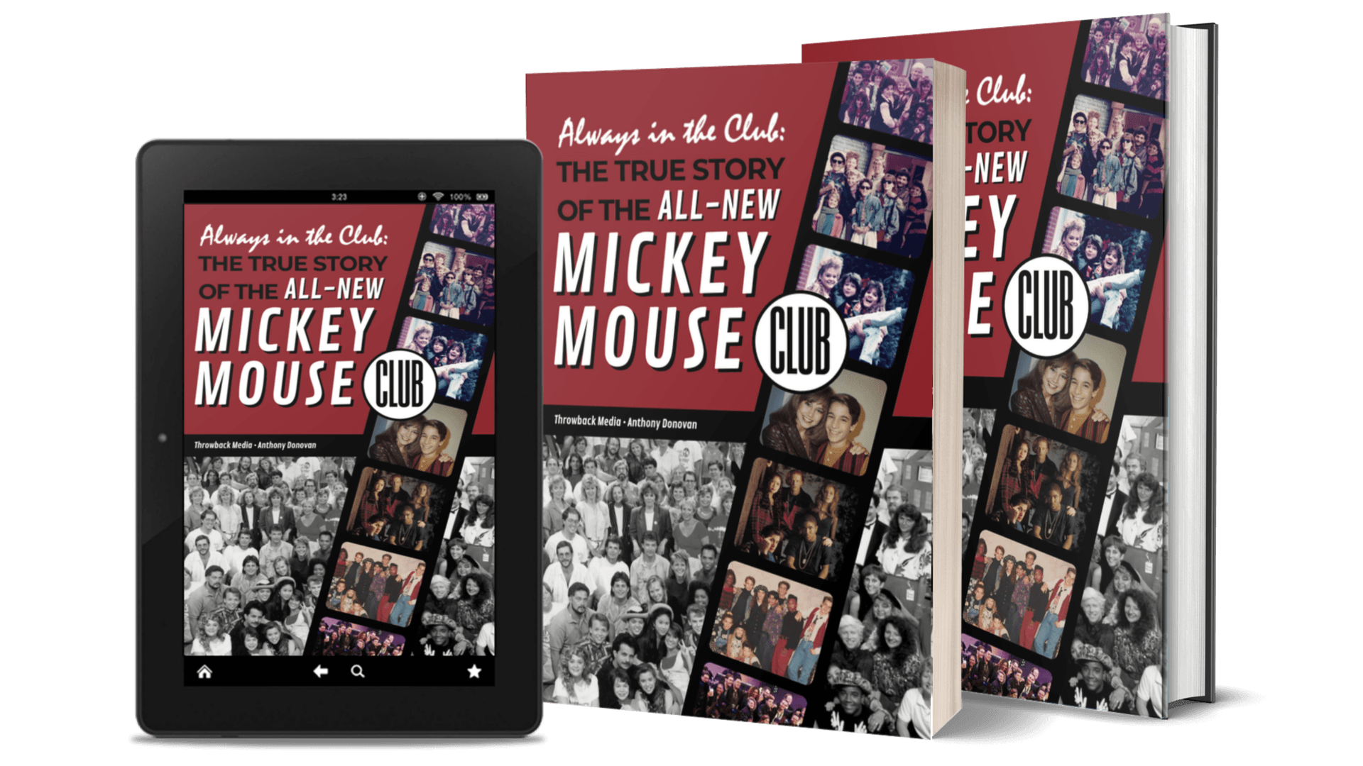 The paperback, hardcover, and eBook editions of Always in the Club